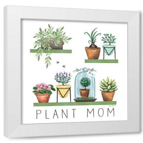 Plant Mom I White Modern Wood Framed Art Print by Tyndall, Elizabeth