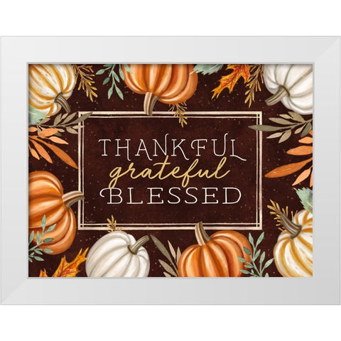 Thankful, Grateful, Blessed White Modern Wood Framed Art Print by Tyndall, Elizabeth