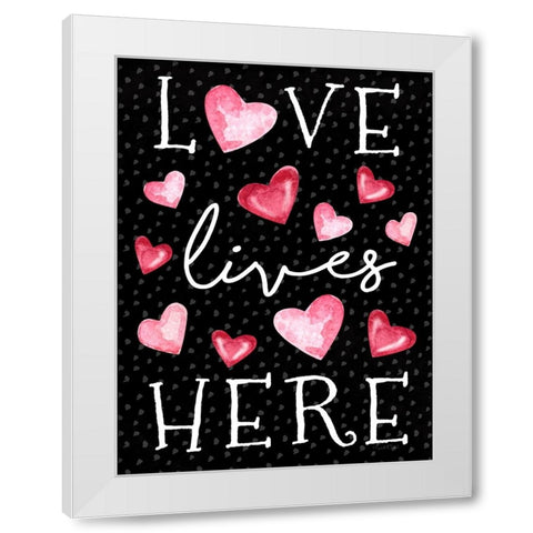 Love Lives Here White Modern Wood Framed Art Print by Tyndall, Elizabeth