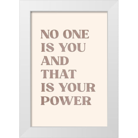 No One is You White Modern Wood Framed Art Print by JJ Design House