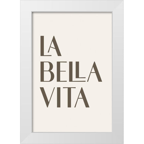 La Bella Vita White Modern Wood Framed Art Print by JJ Design House
