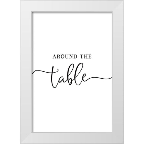 Around the Table White Modern Wood Framed Art Print by JJ Design House