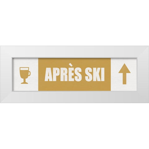 AprÃ¨s Ski White Modern Wood Framed Art Print by JJ Design House