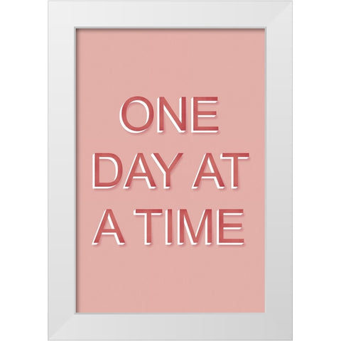 One Day at a Time White Modern Wood Framed Art Print by JJ Design