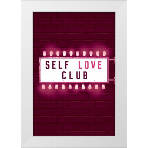 Self Love Club White Modern Wood Framed Art Print by JJ Design