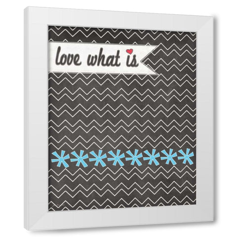 Love What Is White Modern Wood Framed Art Print by Moulton, Jo