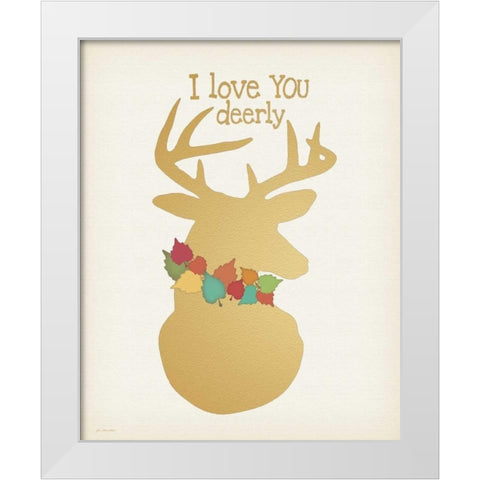 I Love You Deerly White Modern Wood Framed Art Print by Moulton, Jo