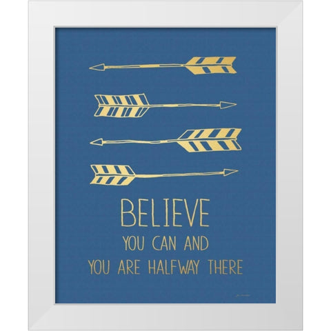 Believe White Modern Wood Framed Art Print by Moulton, Jo