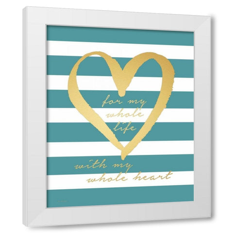 Gold My Whole Life White Modern Wood Framed Art Print by Moulton, Jo