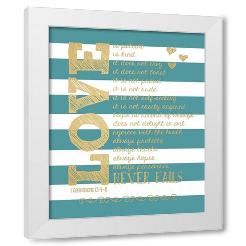 Love Never Fails White Modern Wood Framed Art Print by Moulton, Jo