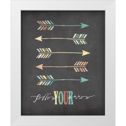 Follow Your Arrow White Modern Wood Framed Art Print by Moulton, Jo