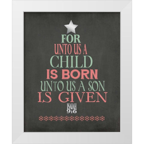 Son is Given   White Modern Wood Framed Art Print by Moulton, Jo