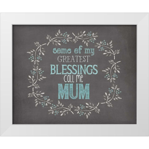 Mums Blessings White Modern Wood Framed Art Print by Moulton, Jo
