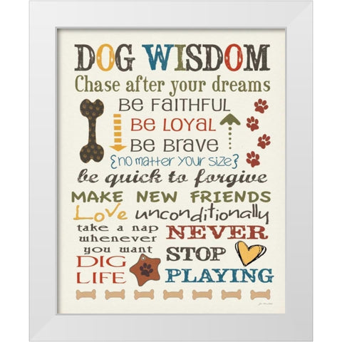 Dog Wisdom White Modern Wood Framed Art Print by Moulton, Jo