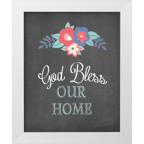 God Bless Our Home White Modern Wood Framed Art Print by Moulton, Jo