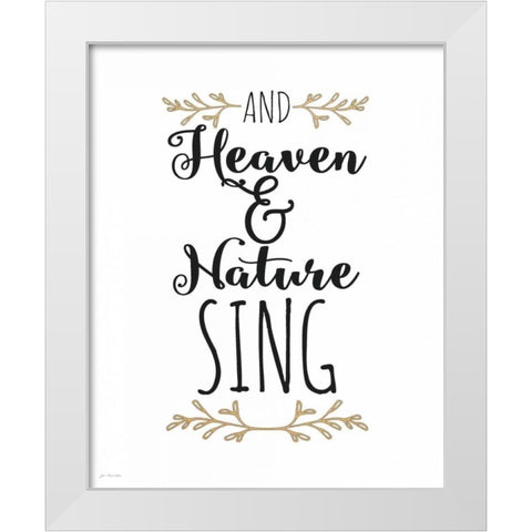 Heaven and Nature Sing White Modern Wood Framed Art Print by Moulton, Jo