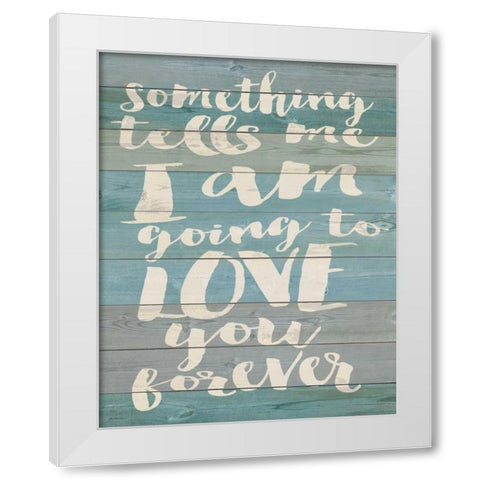 Love You Forever White Modern Wood Framed Art Print by Moulton, Jo
