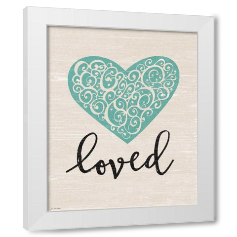 Loved White Modern Wood Framed Art Print by Moulton, Jo