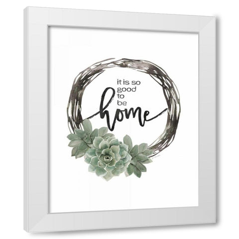 Good to Be Home White Modern Wood Framed Art Print by Moulton, Jo