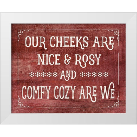 Our Cheeks are Nice and Rosy White Modern Wood Framed Art Print by Moulton, Jo