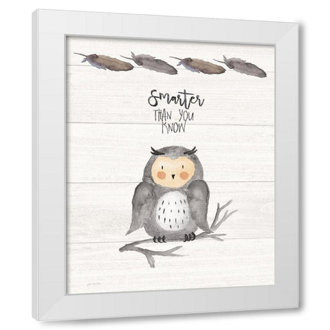 You Are Smarter White Modern Wood Framed Art Print by Moulton, Jo