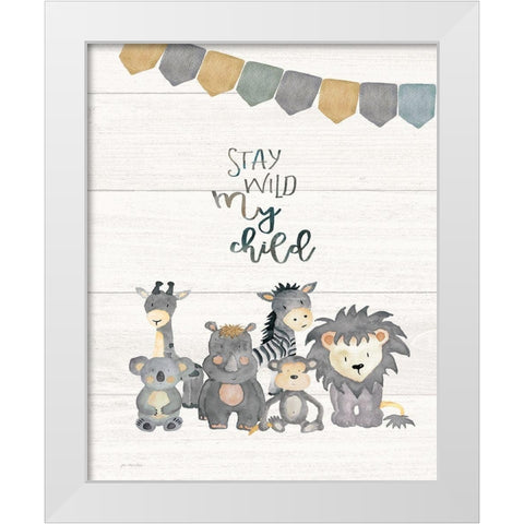 Stay Wild White Modern Wood Framed Art Print by Moulton, Jo