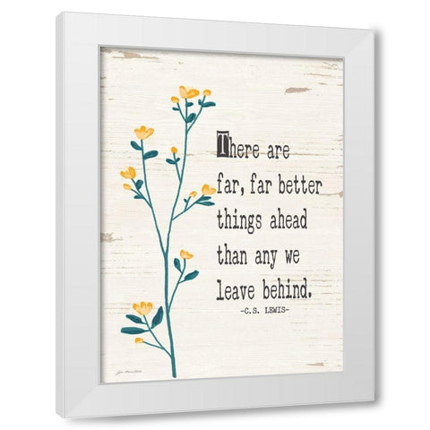 Far Better Things White Modern Wood Framed Art Print by Moulton, Jo