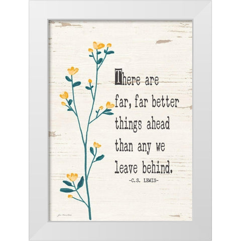 Far Better Things White Modern Wood Framed Art Print by Moulton, Jo