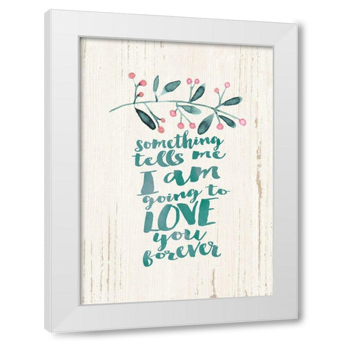 Love You Forever White Modern Wood Framed Art Print by Moulton, Jo