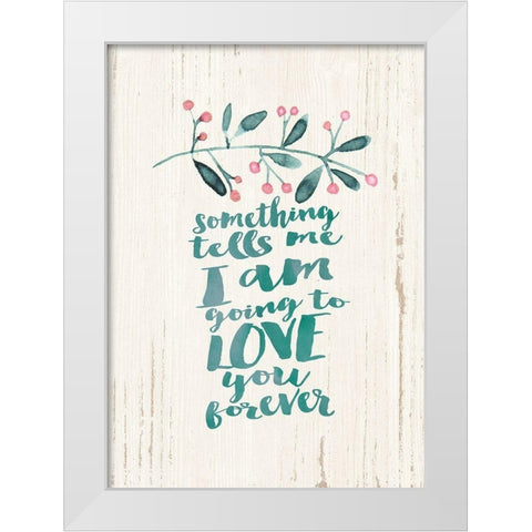 Love You Forever White Modern Wood Framed Art Print by Moulton, Jo