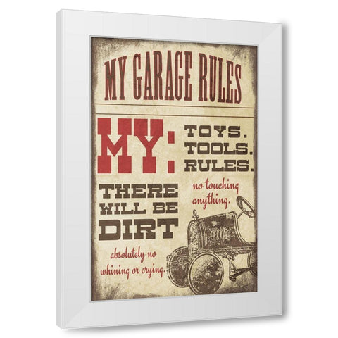 My Garage Rules White Modern Wood Framed Art Print by Moulton, Jo