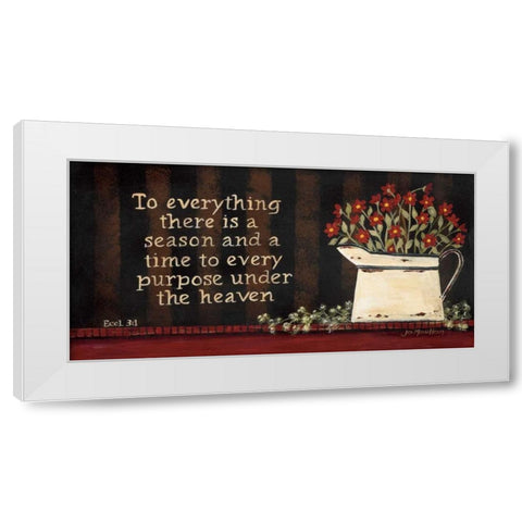 To Everything White Modern Wood Framed Art Print by Moulton, Jo