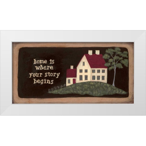Home is Where Stories Begin White Modern Wood Framed Art Print by Moulton, Jo