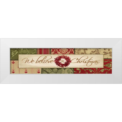 We Believe White Modern Wood Framed Art Print by Moulton, Jo