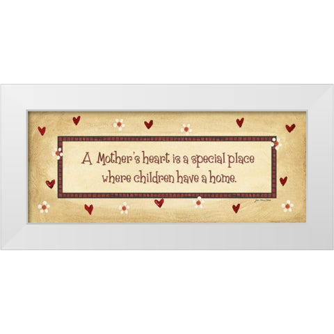 A Mothers Heart White Modern Wood Framed Art Print by Moulton, Jo