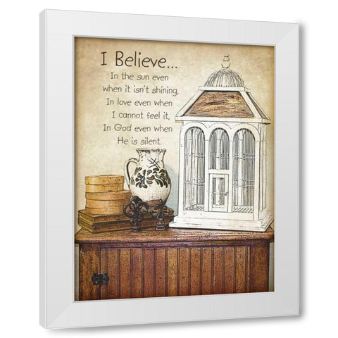 I Believe White Modern Wood Framed Art Print by Moulton, Jo