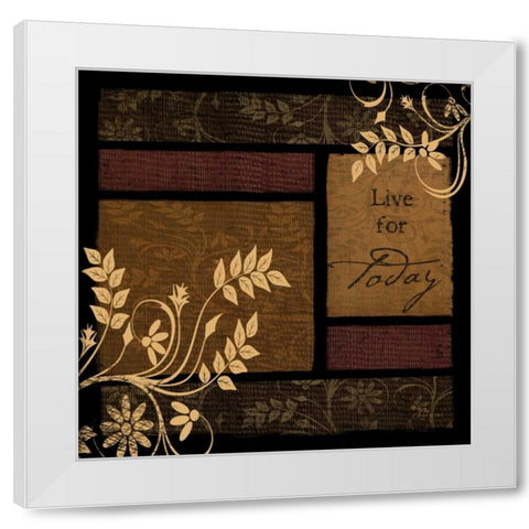 Live for Today White Modern Wood Framed Art Print by Pugh, Jennifer