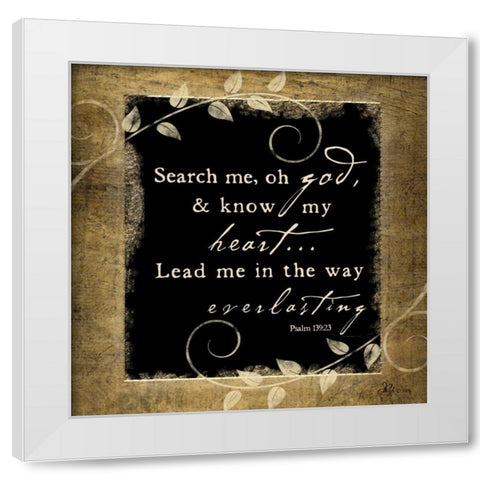 Search Me-Oh God White Modern Wood Framed Art Print by Pugh, Jennifer