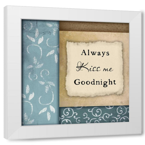 Always Kiss Me Goodnight White Modern Wood Framed Art Print by Pugh, Jennifer