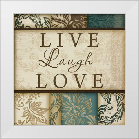 Live Laugh Love White Modern Wood Framed Art Print by Pugh, Jennifer