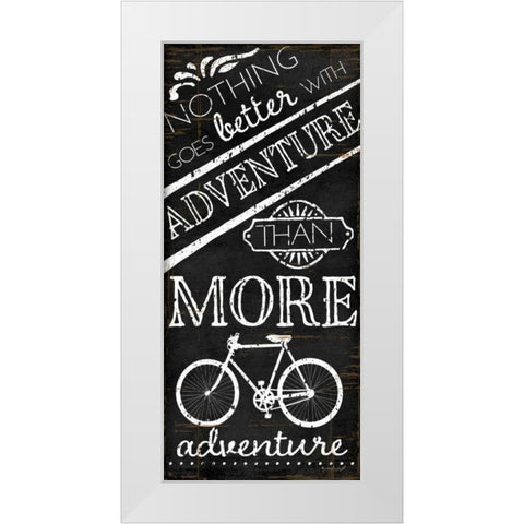 Nothing Goes Better with Adventure White Modern Wood Framed Art Print by Pugh, Jennifer