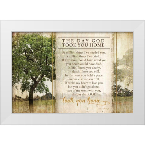 The Day God Took You Home White Modern Wood Framed Art Print by Pugh, Jennifer