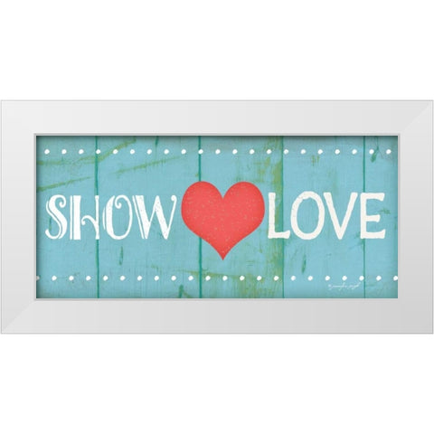 Show Love White Modern Wood Framed Art Print by Pugh, Jennifer