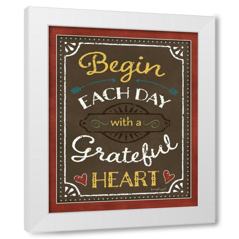 Begin Each Day White Modern Wood Framed Art Print by Pugh, Jennifer