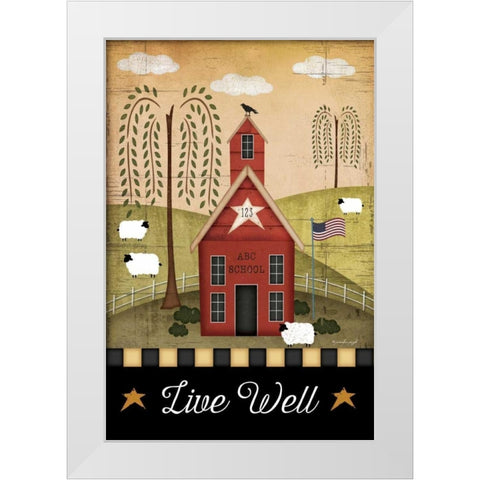 Primitive Live Well White Modern Wood Framed Art Print by Pugh, Jennifer