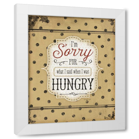 Im Sorry for What I Said White Modern Wood Framed Art Print by Pugh, Jennifer