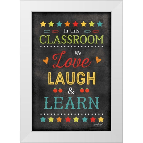 Love Laugh Learn White Modern Wood Framed Art Print by Pugh, Jennifer