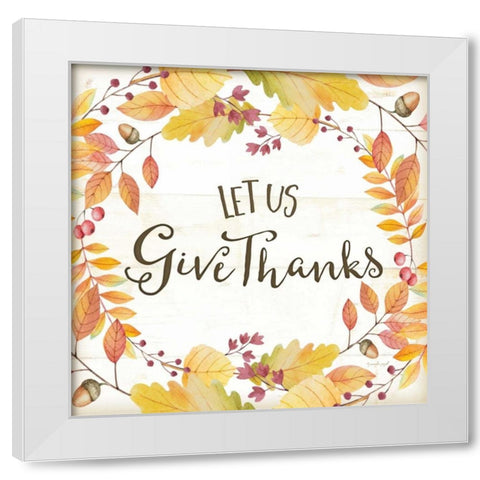 Let Us Give Thanks White Modern Wood Framed Art Print by Pugh, Jennifer