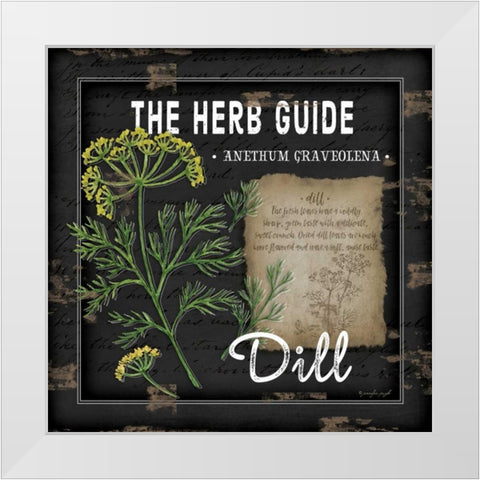 Herb Guide Dill White Modern Wood Framed Art Print by Pugh, Jennifer