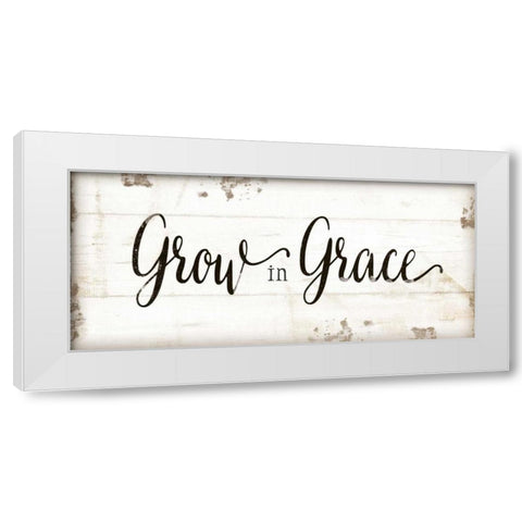 Grow in Grace White Modern Wood Framed Art Print by Pugh, Jennifer